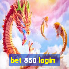 bet 850 login